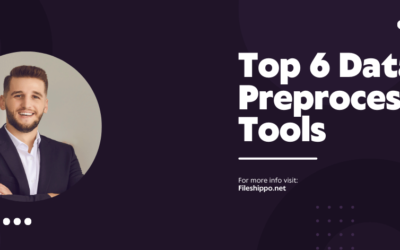 Top 6 Best Data Preprocessing Tools: Streamline Your Data Analysis