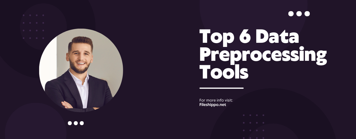 data preprocessing tools