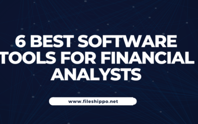 How These Best 6 Financial Analyst Software Tools Are A Game-Changer For Businesses