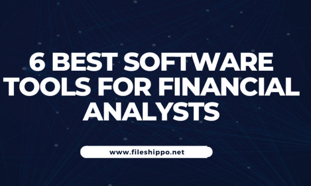 How These Best 6 Financial Analyst Software Tools Are A Game-Changer For Businesses