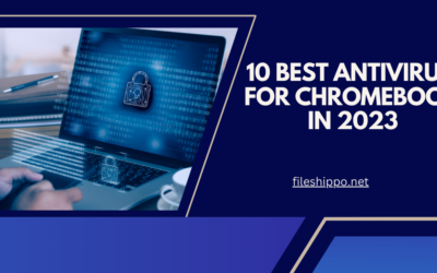 10 Best Antivirus For Chromebook In 2023: Choose The Best One