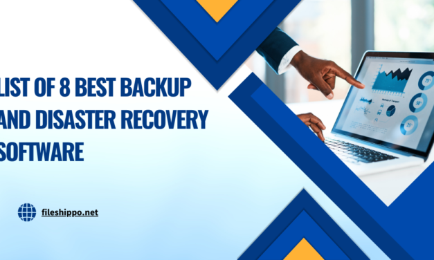 [2023] Updated List Of 8 Best Backup and Disaster Recovery Software