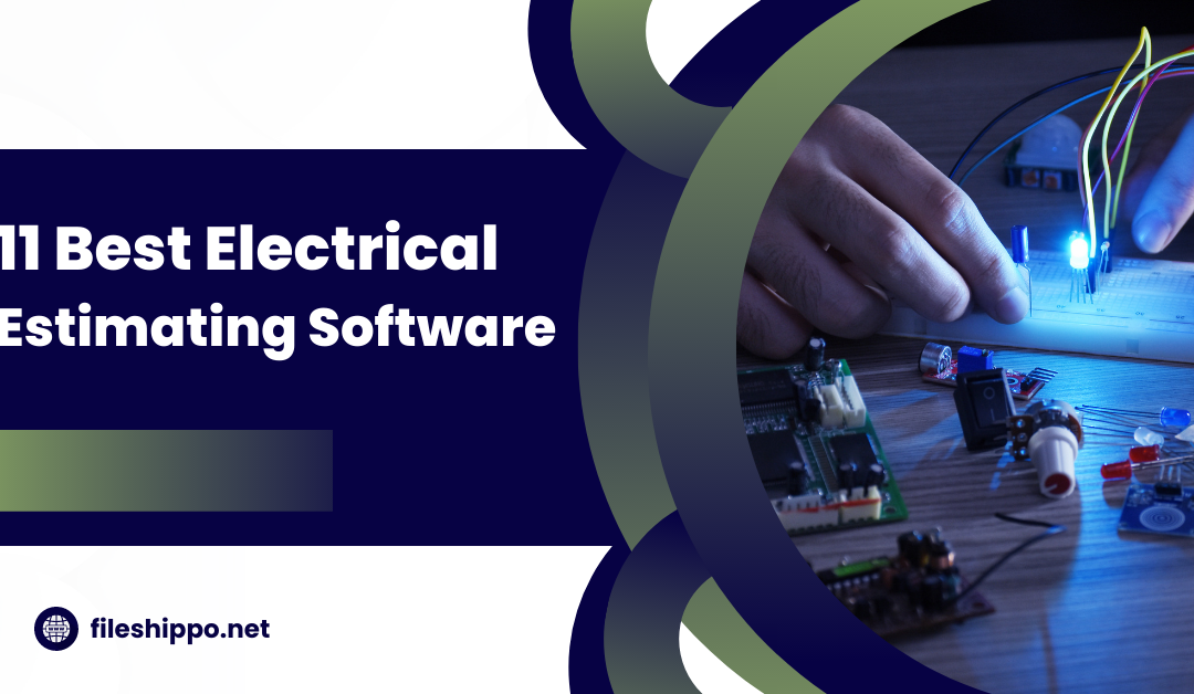 11 Best Electrical Estimating Software To Watch In 2023