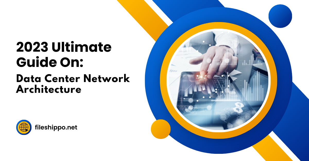Data Center Network Architecture