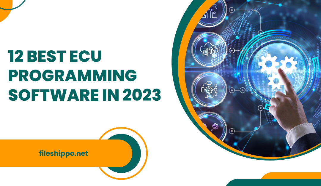 12 Best ECU Programming Software To Watch In 2023