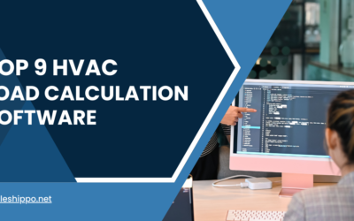 Ultimate Guide: Top 9 HVAC Load Calculation Software