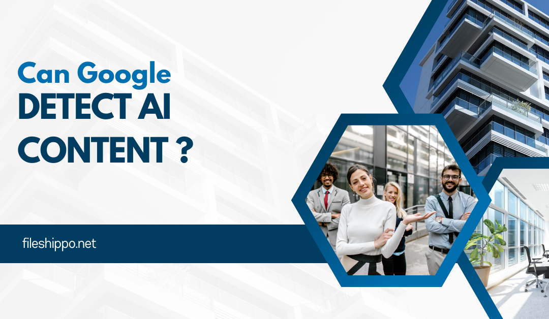 Can Google Detect AI Content: The Google’s Challenge